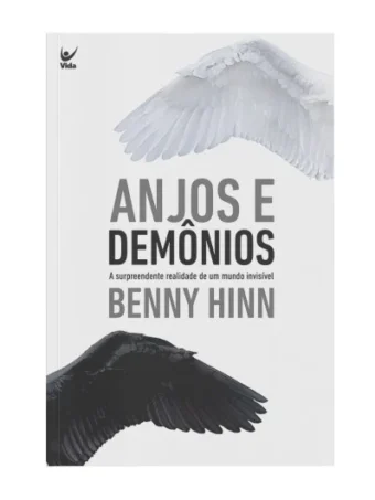 Anjos e demônios; a surpreendente realidade de um mundo invisível || Benny Hinn