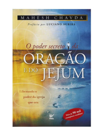 O poder secreto da oração e do jejum || Mahesh Chavda