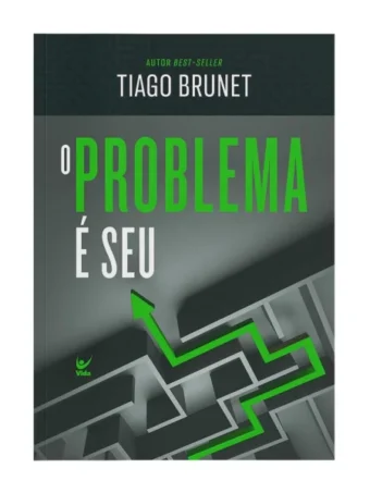 O problema é seu || Tiago Brunet