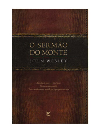 O sermão do Monte || John Wesley