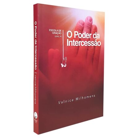 O Poder da Intercessão - Valnice Milhomens