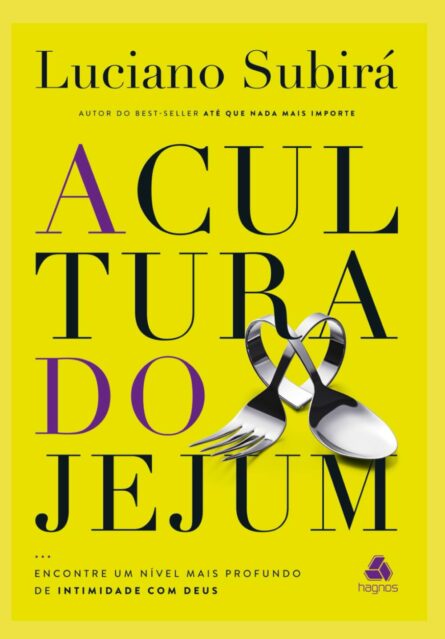 A Cultura do Jejum | Luciano Subirá