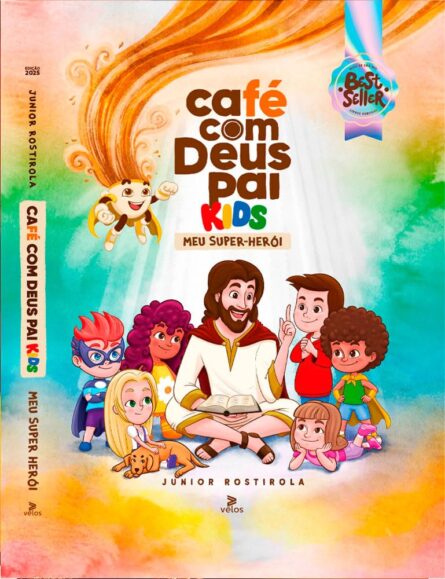 Café com Deus Pai Kids | Meu Super Heróis | 365 dias | Junior Rostirola